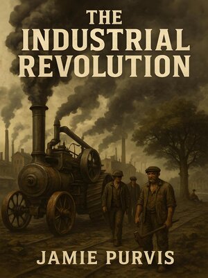 cover image of The Industrial Revolution